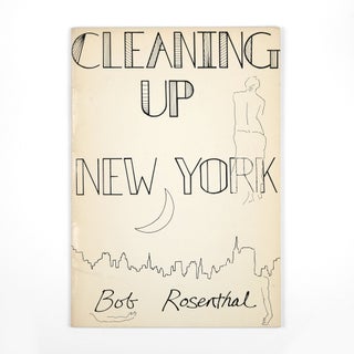 Item #1045 Cleaning Up New York. Bob Rosenthal