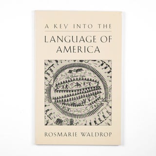 Item #1049 A Key Into the Language of America. Rosmarie Waldrop