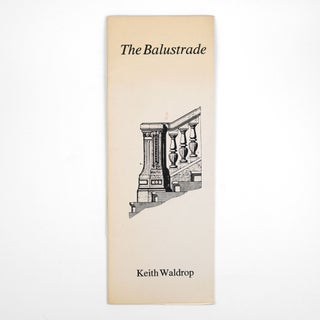 Item #1060 The Balustrade. Keith Waldrop
