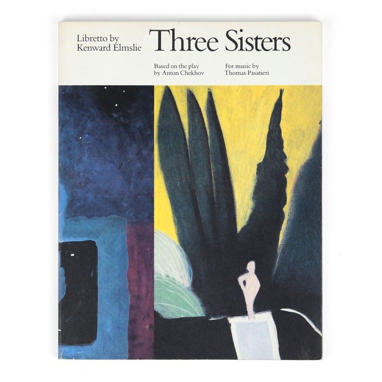Item #1074 Three Sisters. Kenward Elmslie.