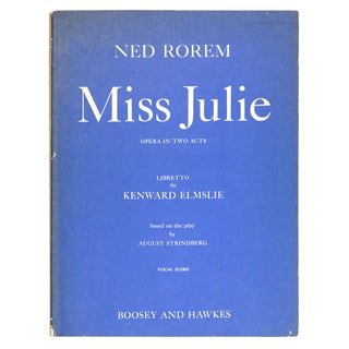Item #1076 Miss Julie. Ned Rorem Kenward Elmslie