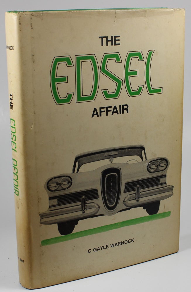 Item #1122 The Edsel Affair. C. Gayle Warnock.