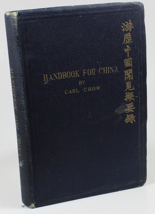 Item #1237 Handbook for China. Carl Crow
