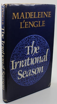 Item #1271 The Irrational Season. Madeleine L'Engle