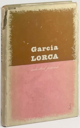 Item #1324 The Selected Poems of Federico Garcia Lorca. Federico Garcia Lorca