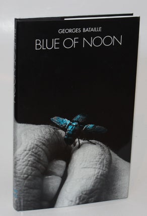 Item #1335 Blue of Noon. Georges Bataille
