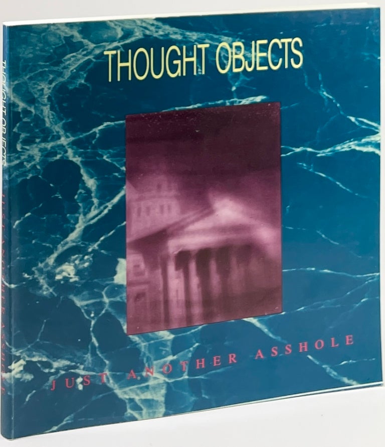 Item #1340 THOUGHT OBJECTS (Just Another Asshole 7). Glenn Branca Barbara Ess, eds.