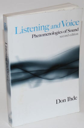 Item #1386 Listening and Voice. Don Ihde
