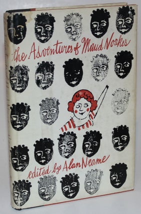 Item #1390 The Adventures of Maud Noakes. Ed Alan Neame
