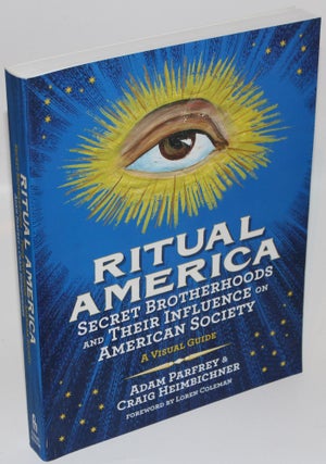 Item #1396 Ritual America. Adam Parfrey, Craig Heimbichner
