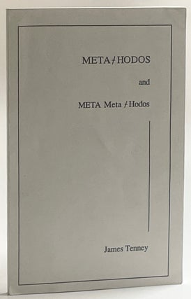 Item #1424 META HODOS and META Meta Hodos. James Tenney
