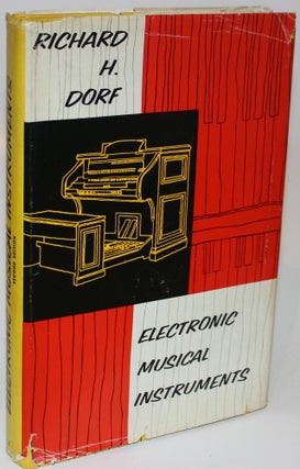 Item #1451 Electronic Musical Instruments. Richard H. Dorf