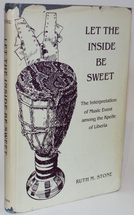 Item #1476 Let the Inside Be Sweet. Ruth M. Stone