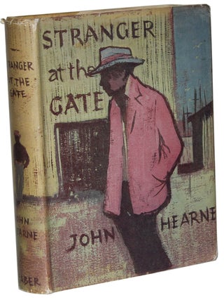Item #1823 Stranger at the Gate. John Hearne