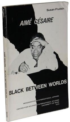 Item #1843 Aime Cesaire. Susan Frutkin