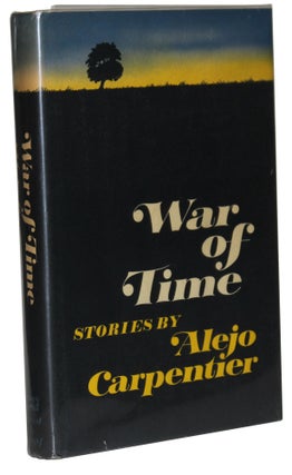 Item #1857 War of Time. Alejo Carpenter