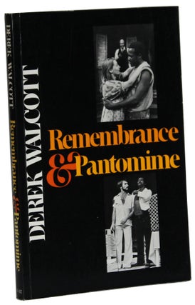 Item #1867 Remembrance & Pantomime. Derek Walcott