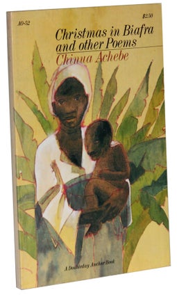 Item #1878 Christmas in Biafra and Other Poems. Chinua Achebe
