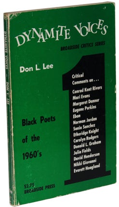 Item #1901 Dynamite Voices I: Black Poets of the 1960s. Don L. Lee, Haki R. Madhubuti