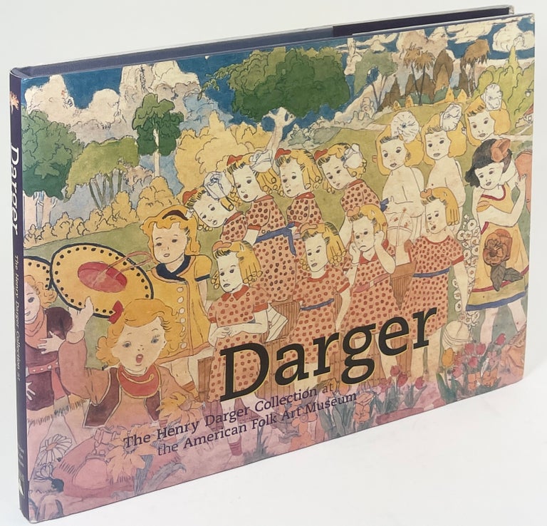Item #2029 Darger: The Henry Darger Collection at the American Folk Art Museum. Brooke Davis Anderson, Henry Darger.