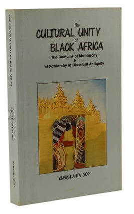 Item #2042 The Cultural Unity of Black Africa. Cheikh Anta Diop