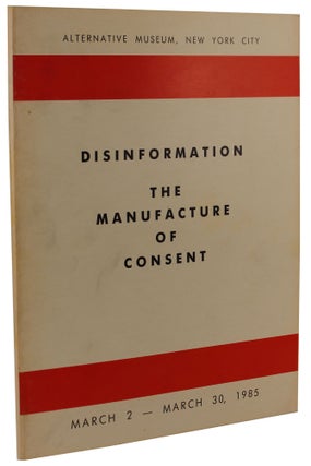 Item #2092 Disinformation The Manufacture of Consent