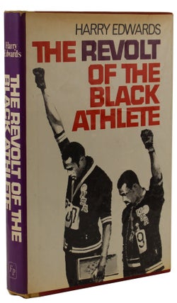Item #2096 The Revolt of the Black Athlete. Harry Edwards