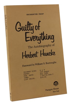 Item #2128 Guilty of Everything. Herbert Huncke