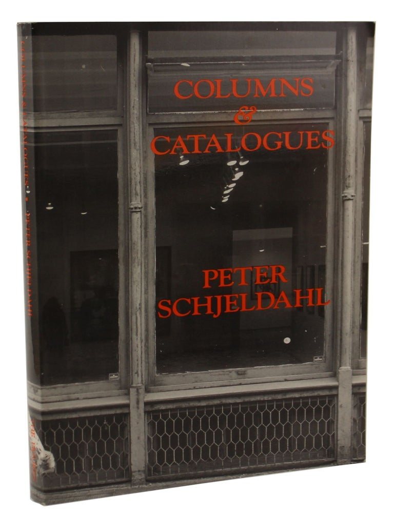 Item #2169 Columns & Catalogues. Peter Schjeldahl.
