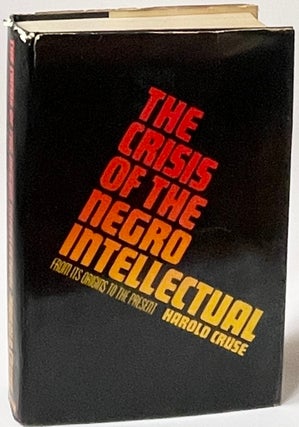 The Crisis of the Negro Intellectual