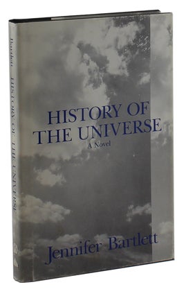 Item #2877 History of the Universe. Jennifer Bartlett