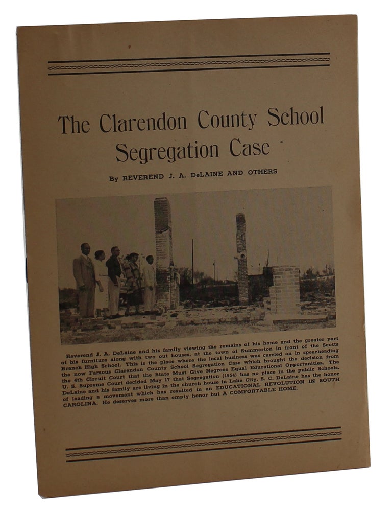 Item #3044 The Clarendon County School Segregation Case. Reverend J. A. DeLaine, Joseph Armstrong DeLaine.