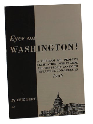 Item #3115 Eyes on Washington! Eric Burt