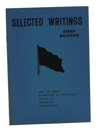 Item #3142 Selected Writings. Errico Malatesta