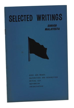 Item #3142 Selected Writings. Errico Malatesta