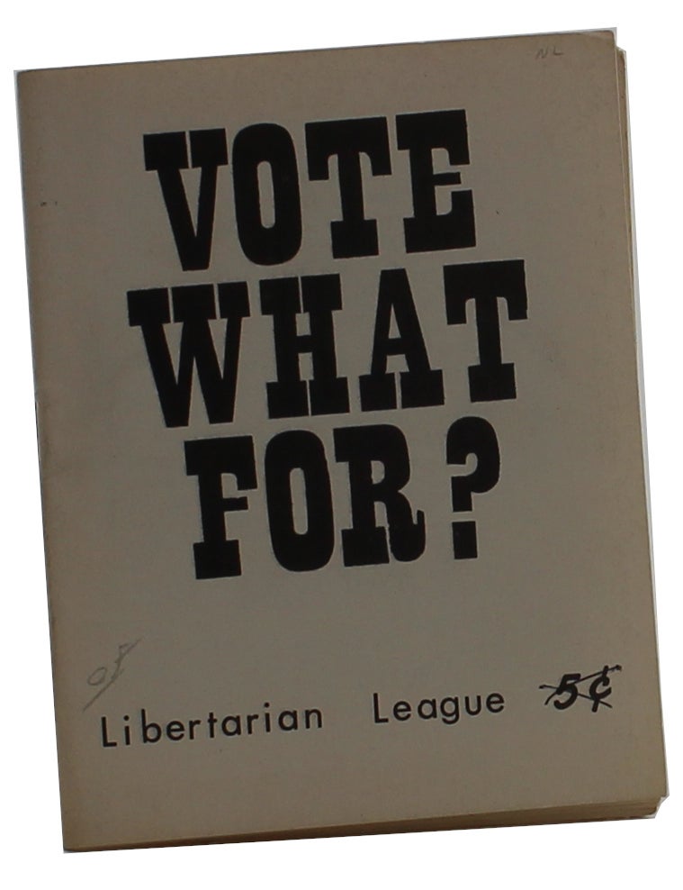 Item #3197 Vote What For? rrico, Malatesta.