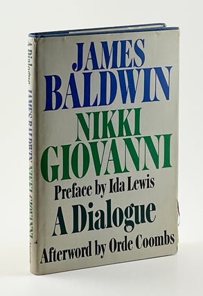 Item #338 A Dialogue. Nikki Giovanni James Baldwin