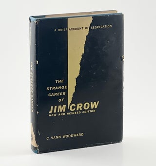 The Strange Career of Jim Crow. C. Vann Woodward.