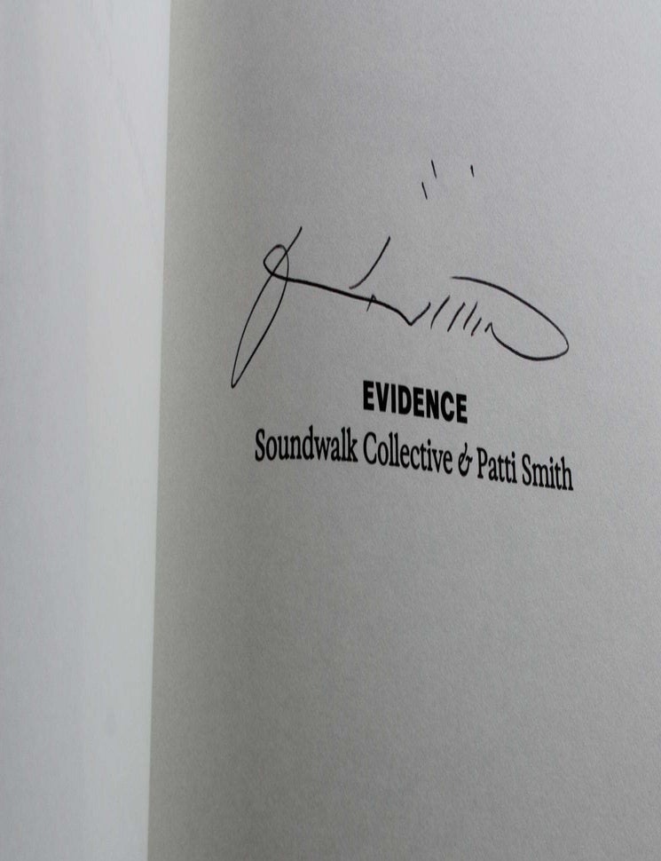 Item #3526 Evidence [signed by Patti Smith]. Soundwalk Collective, Patti Smith.