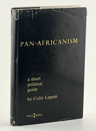 Item #367 Pan-Africanism. Colin Legum