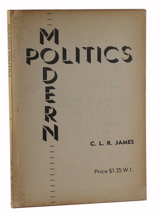 Item #3736 Modern Politics : Being A Series of Lectures on the Subject Given at the Trinidad...