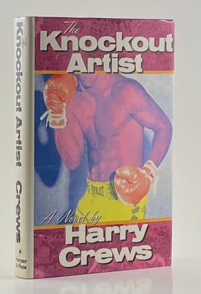 Item #377 The Knockout Artist. Harry Crews