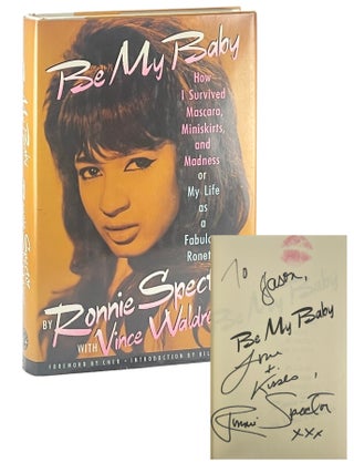 Be My Baby [Inscribed and Kissed