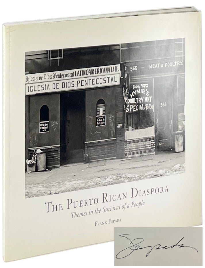 Item #3960 The Puerto Rican Diaspora : Themes in the Survival of a People [Signed]. Frank Espada.