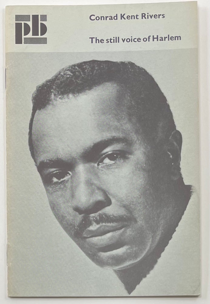 Item #518 The Still Voice of Harlem. Conrad Kent Rivers.