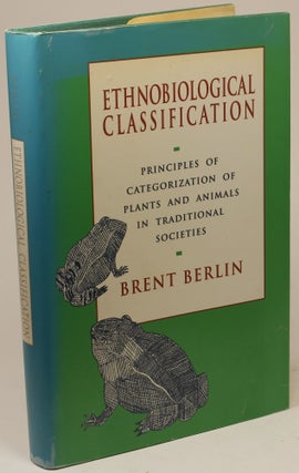 Item #661 Ethnobiological Classification. Brent Berlin