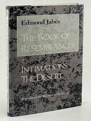 Item #685 The Book of Resemblances (vol 2): Intimations / The Desert. Edmond Jabes
