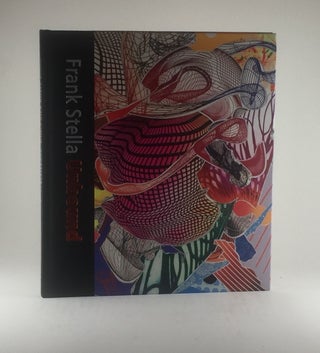 Item #81 Frank Stella Unbound: Literature and Printmaking. Mitra Abbaspour, Calvin Brown, Erica...