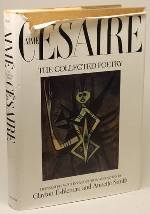 Item #888 The Collected Poetry. Aime Cesaire