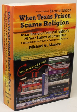 Item #965 When Texas Prison Scams Religion. Michael G. Maness